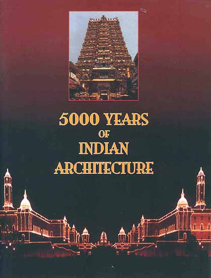 5000 Years of Indian Architecture