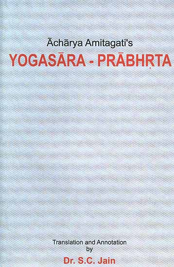 Yogasara - Prabhrta (Gift of the   Essence of Yoga):