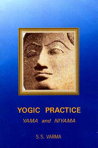 Yogic Practice: Yama and Niyama