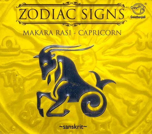 Zodiac Signs…Makara Rasi - Capricorn (Sanskrit) (Audio CD)