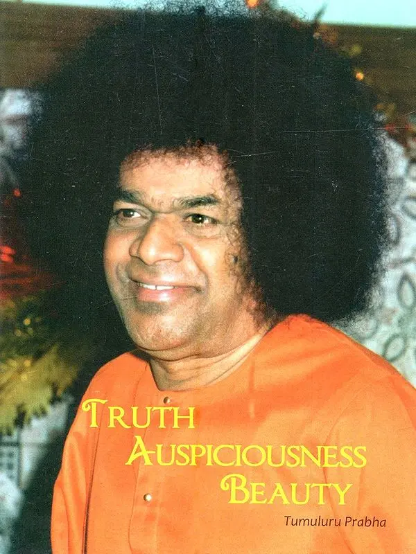 Truth Auspiciousness Beauty