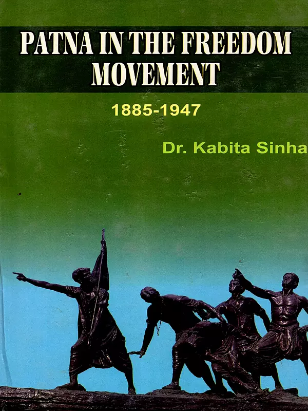 Patna in the Freedom Movement (1885-1947)