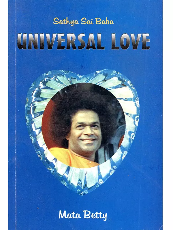 Sathya Sai Baba Universal Love