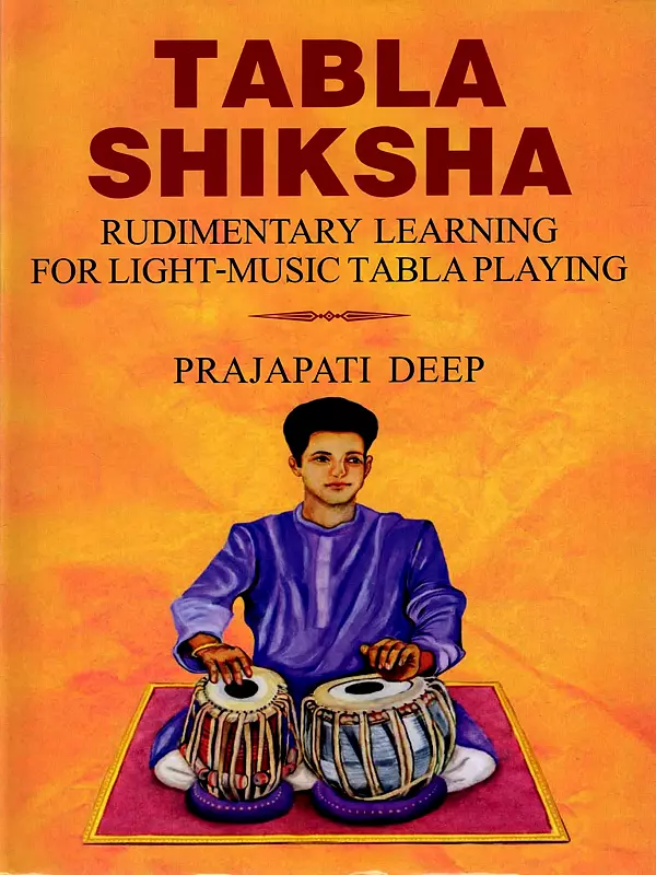 Tabla Shiksha- Rudimentary Learning for Light-Music Tabla Playing