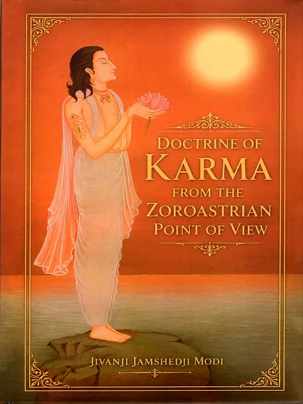 Doctrine of Karma from the Zoroastrian Point of View