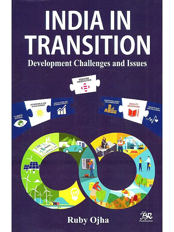 India in Transition: Development Challenges and Issues