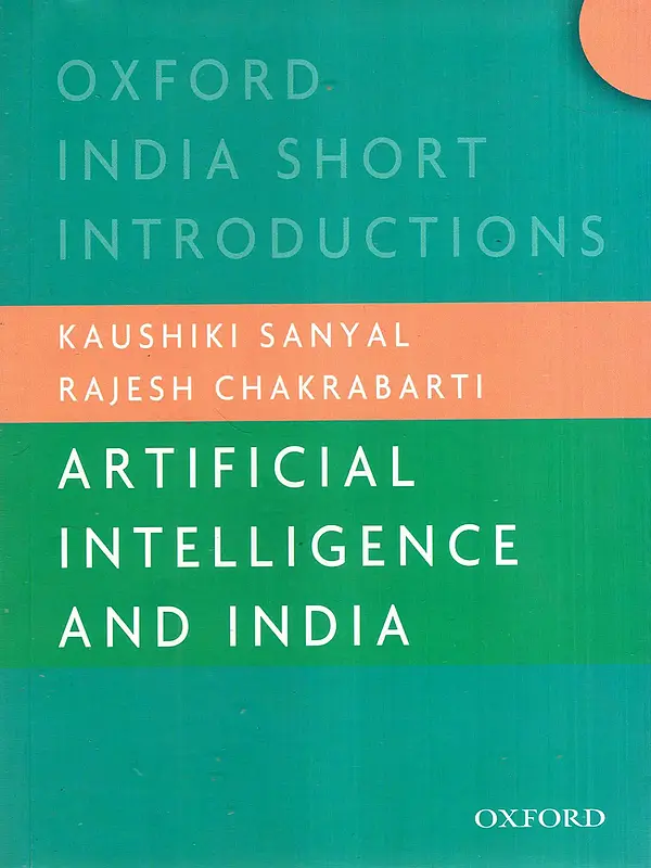 Oxford India Short Introductions Artificial Intelligence and India