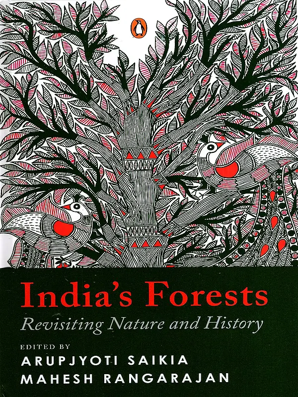 India's Forests Revisiting Nature and History