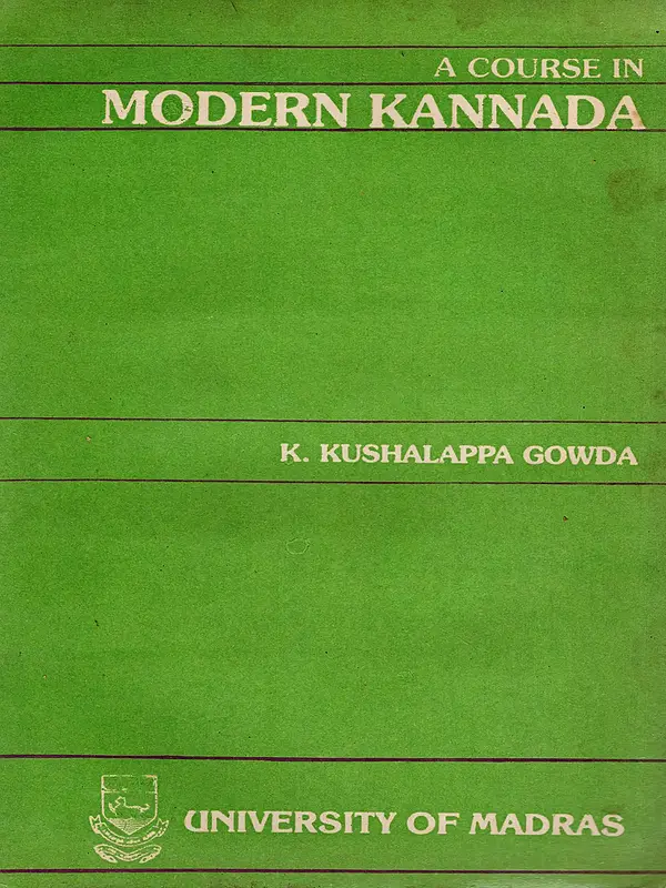 Course in Modern Kannada (An Old and Rare Book)
