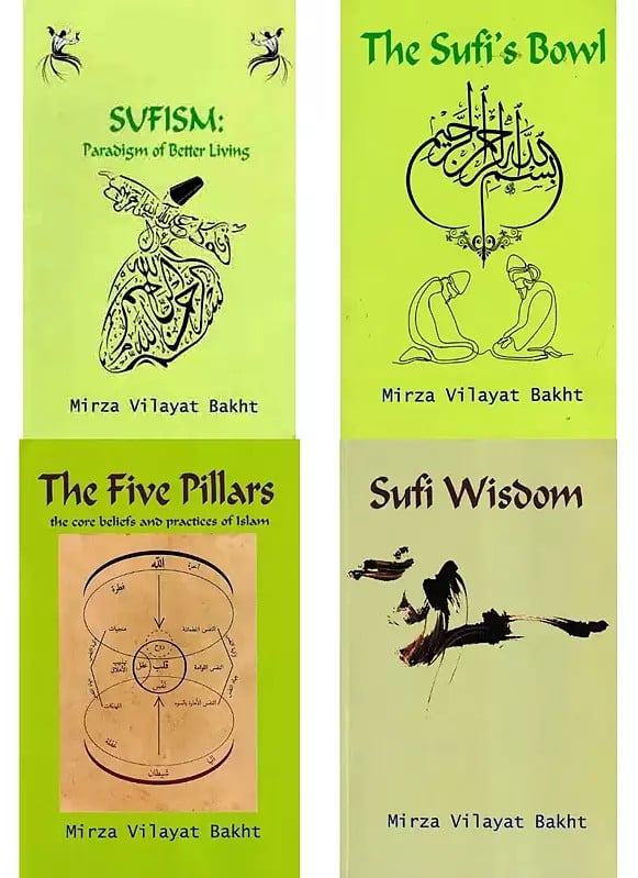 Four Books on Sufism by Mirza Vilayat Bakht