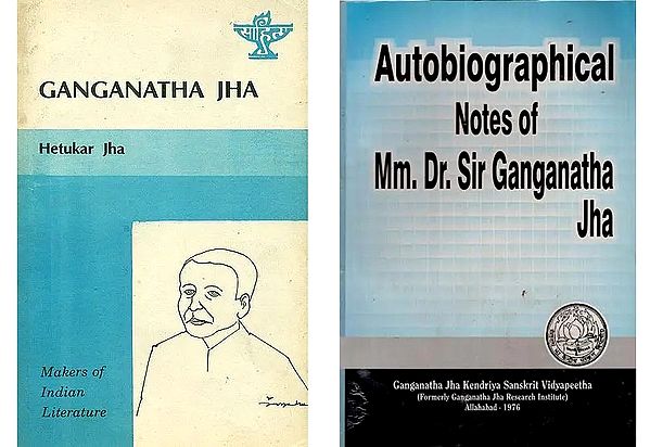 Two Books on Dr Ganganath Jha