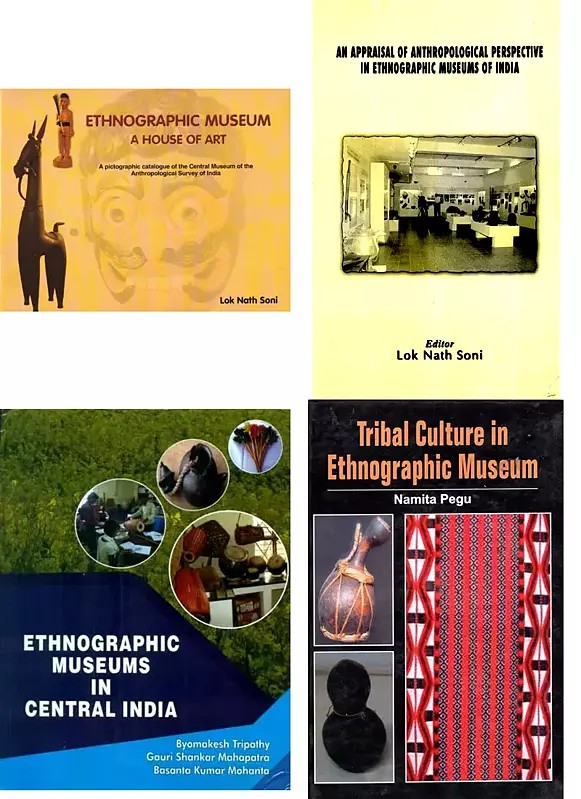 Ethnographic Museums of India (Set of 4 Books)