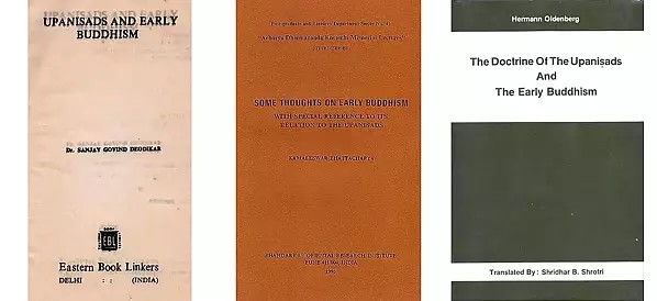Early Buddhism and the Upanishads (Set of 3 Books)