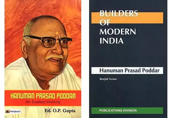 Two Biographies of Shri Hanuman Prasad Poddar (Co-founder of Gita Press, Gorakhpur)