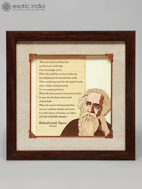 10" Rabindranath Tagore With His Poem "Where The Mind is Without Fear" | Wood Carved Frame | Wall Hanging