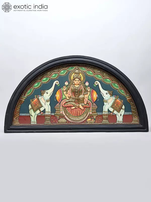 Blessing Goddess Gajalakshmi | 24 Karat Gold Work | Semicircle Shape Framed Tanjore Painting