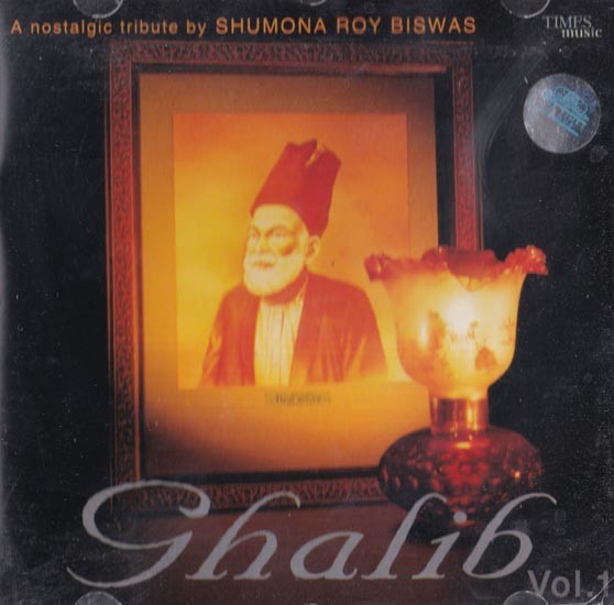 Ghalib Vol- 1 in Audio CD (Rare: Only One Piece Available)