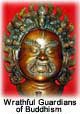 Wrathful Guardians of Buddhism - Aesthetics and Mythology Wrathful Guardians of Buddhism - Aesthetics and Mythology