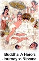Buddha - A Hero's Journey to Nirvana Buddha - A Hero's Journey to Nirvana