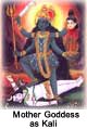 Mother Goddess as Kali - The Feminine Force in Indian Art Mother Goddess as Kali - The Feminine Force in Indian Art