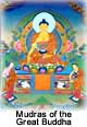Mudras of the Great Buddha: Symbolic Gestures and Postures Mudras of the Great Buddha: Symbolic Gestures and Postures